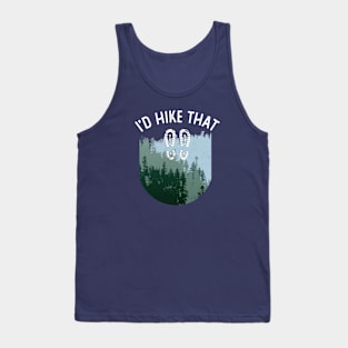 I'd Hike That Forest Trees Funny Hiking Tank Top